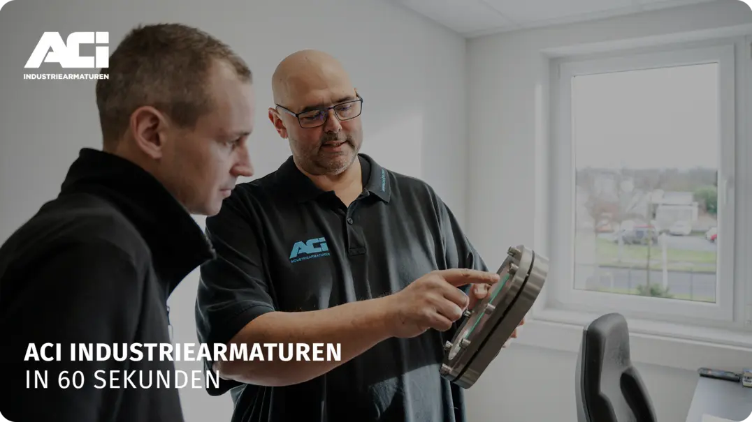 <p>ACI Industriearmaturen in 60 Sekunden</p>